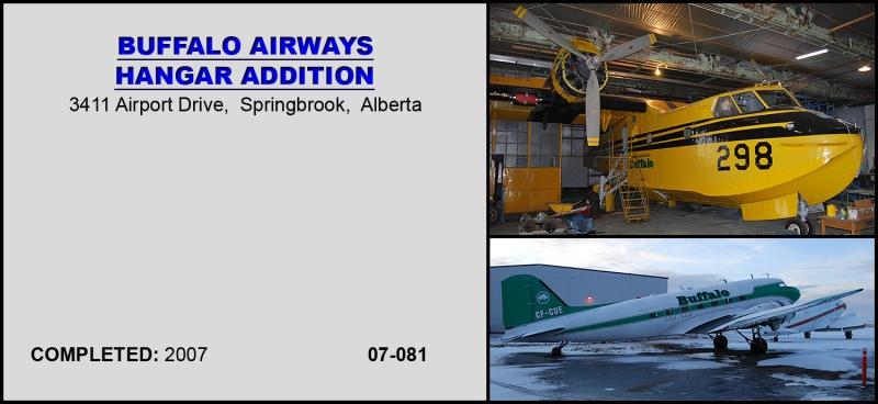 Buffalo Airways Hangar Addition